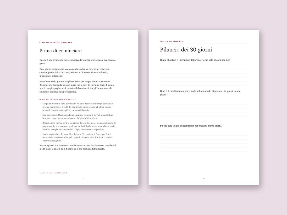 Due pagine del quaderno: le istruzioni iniziali e il bilancio dei 30 giorni con le
             sue tre domande.